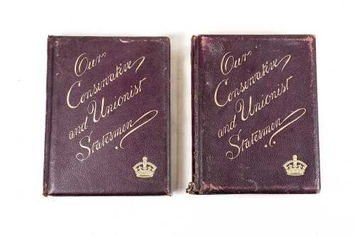 Two antique volumes of 'Our Conservative and Unionist Statesmen', c. 1905