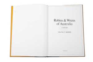 Robins & Wrens of Australia large format book, limited edition and signed