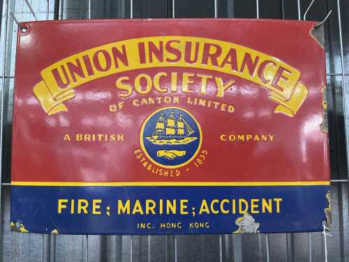 A vintage Union Insurance Society of Canton Limited enamel sign.